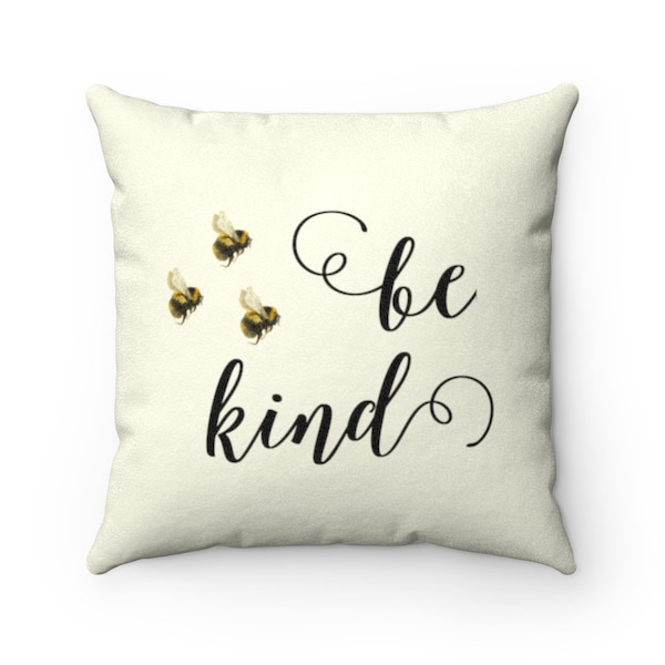 Be Kind Pillow, Bee Theme Pillow, Cream Pillow, Honey Bee Pillow, Faux Suede Square Pillow