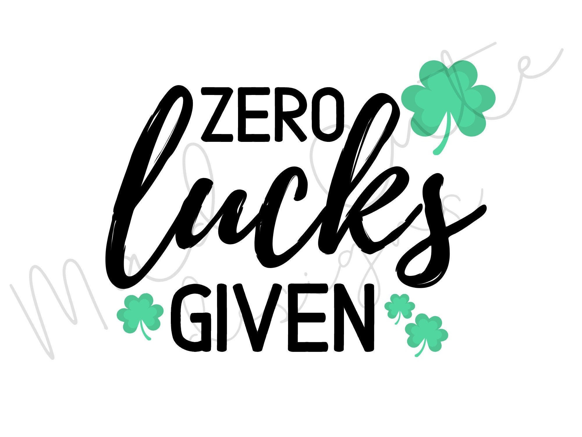 Zero lucks given SVG zero lucks given St. Patick's Day Etsy