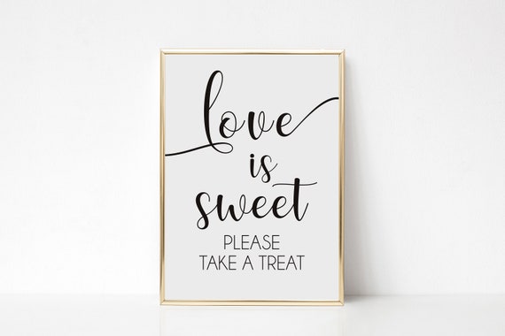 Love is Sweet Take A Treat Love is Sweet Sign Wedding Signs - Etsy