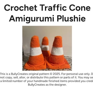 May include: Three handmade crochet traffic cone plushies. The cones are orange with a white band around the middle. The text "Crochet Traffic Cone Amigurumi Plushie" is at the top of the image.