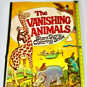 GIANT Coloring Book- Ultra Rare! 1976 &quot;The Vanishing Animals&quot; Story- Vintage & Unused- 21.5” x 16.75”- Colorful Fund Raising