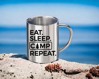 Eat Sleep Camp Repeat Camping Tasse Edelstahl - Thermotasse - Campingtasse - Geschenke für Camper - Camper Geschenk - 400 ml Kaffeetasse