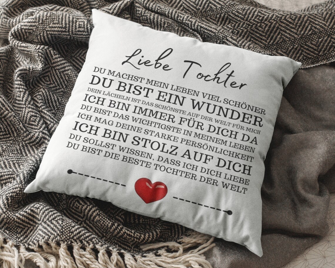 Kissen mit schönem Spruch Liebe Tochter Geburtstag Etsy.de