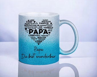 Tasse mit Spruch l Glitzertasse I Papa Du bist wunderbar  I Tasse mit Glitzer I Vatertagsgeschenk I bester Papa der Welt - Geschenk Papa