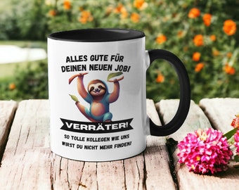 Tasse mit Spruch -  Alles Gute für Deinen neuen Job! Verräter  Bürotasse - Tassen mit Sprüchen, Abschiedsgeschenk Kollegen, Jobwechsel