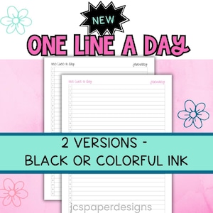 May include: A pink and white journal with the text "ONE LINE A DAY" and "NEW". The journal has lined pages for daily entries. The image also includes the text "2 VERSIONS - BLACK OR COLORFUL INK".