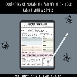 May include: A digital pain tracker on a tablet screen with a white stylus. The tracker includes sections for sleep, mood, medications, hydration, symptoms, weather, and vitals. The text on the screen reads "Chronic Pain Tracker" and "MTWTFSS".