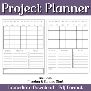 May include: A white Project Planner with a monthly calendar layout, key dates, importance, and task list sections. Includes Monday and Sunday start options. The text "Project Planner" is at the top.