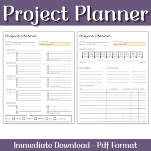 May include: A white Project Planner template with the title at the top. The planner includes sections for project details, action steps, and a progress tracker. The text "Immediate Download - Pdf Format" is at the bottom.
