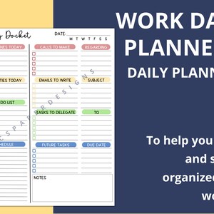 May include: A printable daily planner with a light blue background and the text "WORK DAY PLANNER - DAILY PLANNER" in white. The planner has sections for deadlines, priorities, to-do list, emails to write, tasks to delegate, schedule, future tasks, and notes.