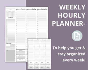 May include: A black and white printable weekly hourly planner with sections for to-do lists, habits and chores, priorities, bills to pay, and self-care. The planner has a download icon and the text "WEEKLY HOURLY PLANNER - To help you get & stay organized every week!"
