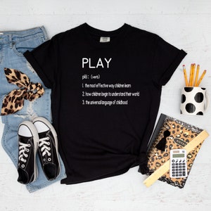 Definition of play, play based learning, play, teacher tee