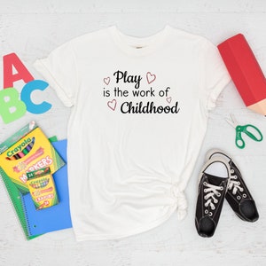 Play is the work of Childhood Comfort Color Tee Unisex