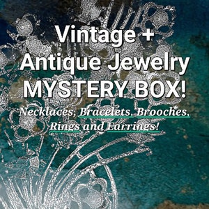 MYSTERY BOX - Vintage + Antique Jewelry - Brooches, Necklaces, Bracelets, Earrings, Hair Pins, Rings, and more!