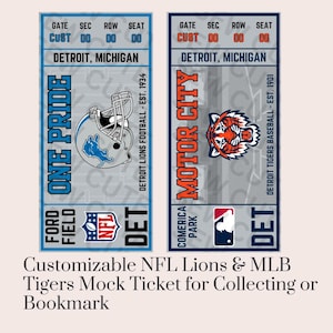 May include: Two mock ticket bookmarks, one for the Detroit Lions football team and one for the Detroit Tigers baseball team. The Lions ticket is blue and gray with a football helmet and the text "Ford Field One Pride" and "DETROIT LIONS FOOTBALL EST. 1934". The Tigers ticket is blue and gray with a tiger head and the text "COMERICA PARK MOTOR CITY" and "DETROIT TIGERS BASEBALL EST. 1901".