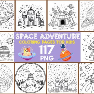 117 Space Adventure Coloring Pages,Space Activity Sheets, Rocket Coloring for Kids, Astronaut Print