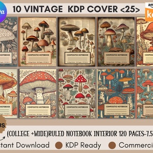 May include: A collection of ten vintage KDP cover designs featuring mushroom illustrations. Each notebook cover displays a different mushroom design in shades of brown, orange, and red. The notebooks are labeled "Composition Notebook" and are 7.5 x 9.25 inches.