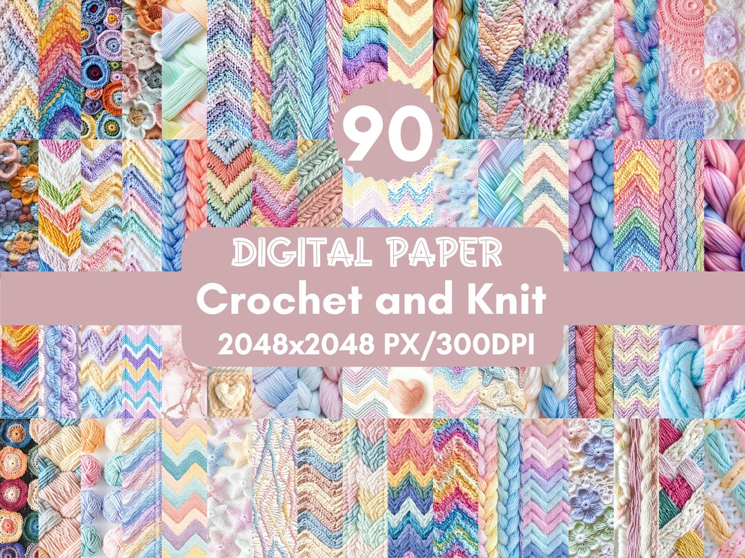 90 Crochet and Knit Digital Paper,pattern Backgrounds Seamless ...
