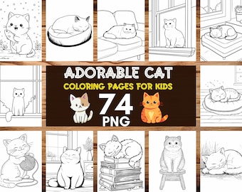 74 Adorable Cat Coloring Pages,Cute Cat Coloring Book，Kitten Coloring Pages for Boys and Girls