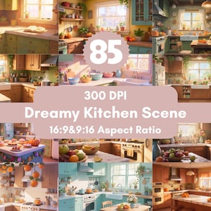 May include: A digital collage featuring 85 dreamy kitchen scenes. The images showcase various kitchen designs with warm lighting, fruits, and floral arrangements. Text includes "300 DPI" and "16:9&9:16 Aspect Ratio."