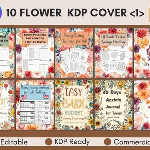May include: A collection of ten KDP book covers with floral designs. Titles include "52 Weeks Blood Sugar Log Book," "Money Saving Challenge," and "30 Days Anxiety Journal." The covers are labeled "Editable," "KDP Ready," and "Commercial Use."