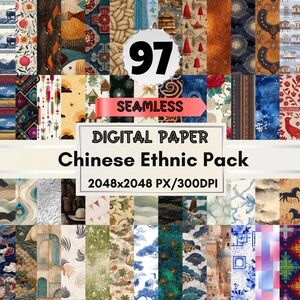 May include: A collection of 97 seamless digital papers with Chinese ethnic designs. The papers feature various patterns, including floral, landscape, and geometric motifs, in a range of colors. The image includes the text "SEAMLESS DIGITAL PAPER Chinese Ethnic Pack 2048x2048 PX/300DPI."