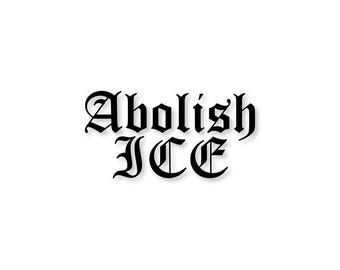 Abolish ICE