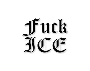 F*ck ICE