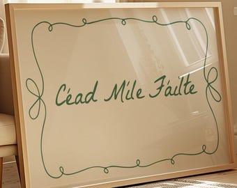 Céad Míle Fáilte Impresión Irlandesa Bendición Imprimible Moda Irlandesa Arte de la Pared Gaélico Entrada Hall Signo Lindo Irlanda Coqueta Decoración del Hogar Digital