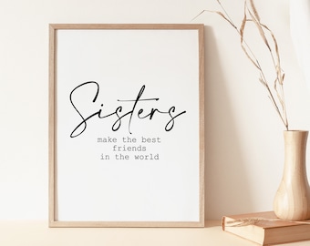 Sister Quote Print, Special Big Sis Wall Art Presents, Best Friend Gift (Digital Download)
