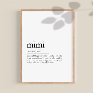 Mimi Gift, Mimi Definition Print, Mothers Day Gift for Mimi, Grandma gift, Gifts for Grandma, Mimi birthday, Nana Wall Decor, Printable art
