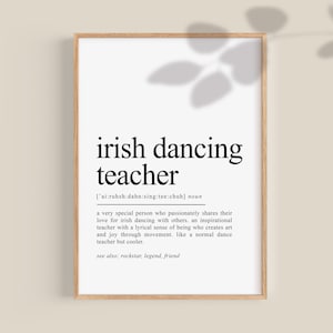 Ierse dansleraar cadeau, Ierse dansleraar definitie print, Ierland poster, St Patricks dag afdrukbare muurkunst, digitale download
