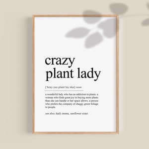 Crazy Plant Lady Definition Druck, Pflanzen Mutter Poster, Pflanzen Liebhaber Gärtner Geschenk, Botanische Drucke Grüne Finger DRUCKBARE Digitale Wandkunst