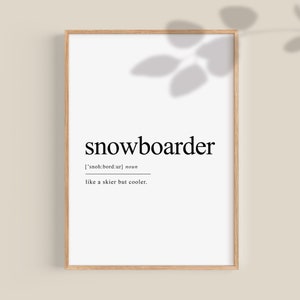 Snowboarder Print, Snowboarder Definition, Snowboarding Poster, Snowboarding Decor, Snowboarder gifts, Printable wall art