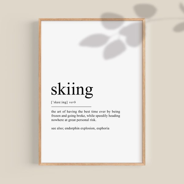 Skiing Print, Skiing Definition, Skiing Posters, Skiing Wall Decor, Skiing Wall Art, Skiing gifts, Gift for Skier, digital prints