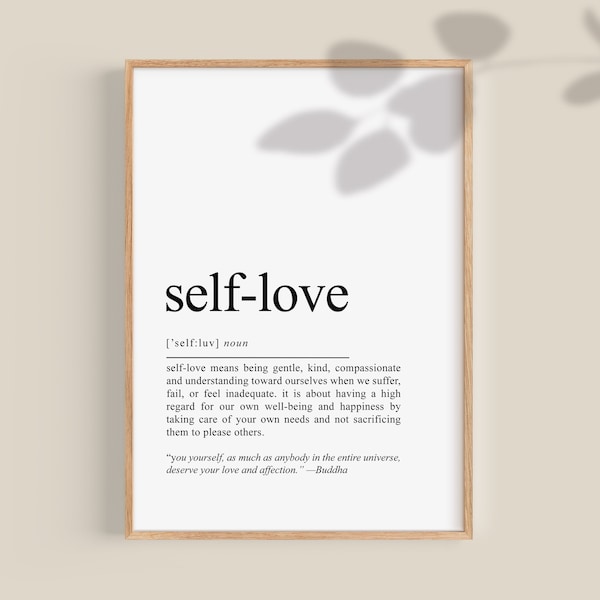 Self-Love Definition Print Self Care Gift Self Love Quotes Mental Health Gift Motivational Quotes Inspirational office art Printable