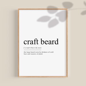 Craft Beard definitie, Craft Beer Print, Beer Poster, grappige bar kar kunst, home bar decor, man grot teken vaderdagcadeau voor hem | DIGITAAL