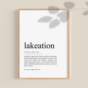 Stampa definizione Lakeation, Decorazione della casa sul lago, Insegna della casa sul lago, Regalo per le vacanze sul lago, Vita sul lago, Arte del dizionario della mappa del lago, stampabile
