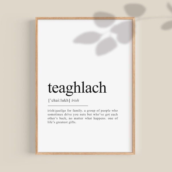 Irish Print, Family Definition Poster, Teaghlach Wall Digital Print, St Patricks Day Home Decor, Irish Gift, Ireland gift PRINTABLE Wall Art