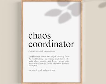 Chaos Coordinator Gift | Funny Gifts for Busy Mom, Office Manager Gifts, Coach Gift, New Mum, Friend Printable Wall Art, Digital Download