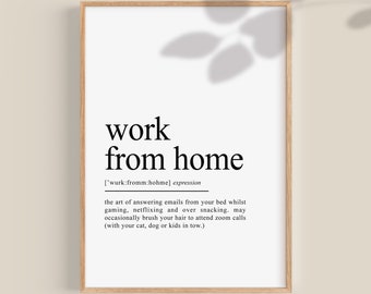 Work From Home gifts, Work from Home poster, WFH wall art, Funny definition print, home office wall decor, Printable wall art