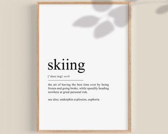 Skiing Print, Skiing Definition, Skiing Posters, Skiing Wall Decor, Skiing Wall Art, Skiing gifts, Gift for Skier, digital prints