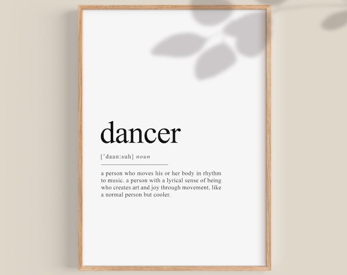 Gift for Dancer, Dancer gifts, Dancer definition print, Dance gifts, Dancing wall art, Dance Poster, Dance Print, gifts for her