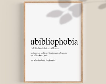 Abibliophobia definition art, Bookish gift, Book Lover Print, gift for book lovers, bookworm gift,  bookshop wall art, teacher gift