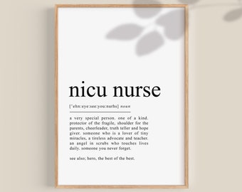NICU Nurse definition print, neonatal icu nurse gift, ICU Nurse poster, nicu Nurse gifts, Nurse birthday gift unique nurse graduation gift