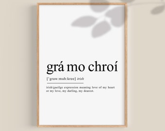 Grá Mo Chroí Print: Irish Love Quote Wall Art (Digital Download)