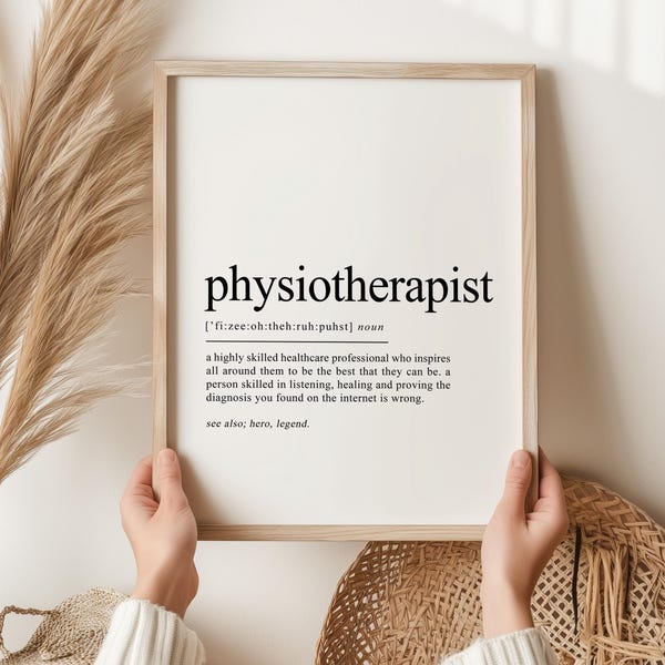 Physiotherapist definition print Physio Clinic Wall Art Physical Therapist Office Decor gift for physio Physiotherapy graduation gift idea
