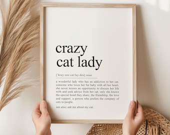 Crazy Cat Lady Definition Print Gifts for Cat Mom Print Funny Cat