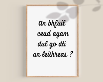 Funny Irish Bathroom Print: "An bhfuil cead agam?" Gaeilge Wall Art (Digital Download)