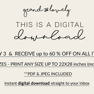 Op de afbeelding: Tekst overlay op een lichtbeige achtergrond die "grand & lovely THIS IS A DIGITAL download **BUY 3 & RECEIVE up to 60% OFF ON ALL ITEMS **SIZES - PRINT ANY SIZE UP TO 22X28 inches (mostly) **PDF & JPEG INCLUDED instant digital download straight to your inbox" luidt.